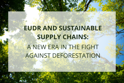 EUDR and sustainable supply chains - Competere